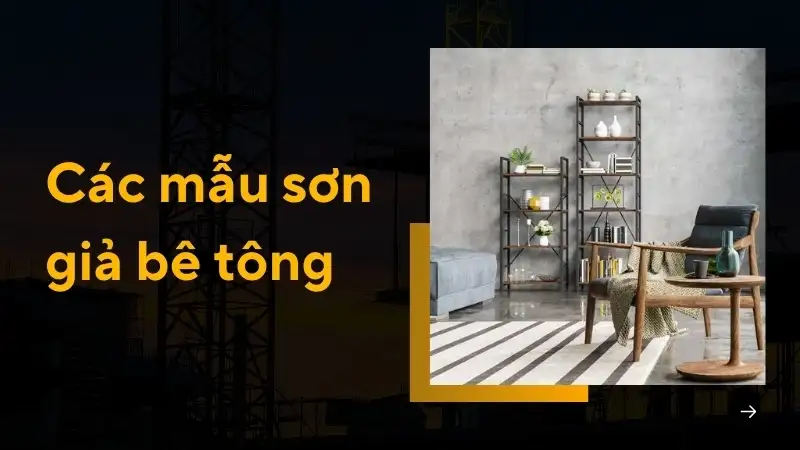 30+ Mẫu sơn giả bê tông đẹp nhất 2025 cho nhà hiện đại
