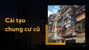 Cải tạo chung cư Hà Nội - Giải pháp tối ưu không gian sống