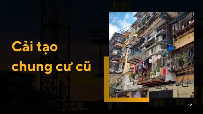 Cải tạo chung cư Hà Nội - Giải pháp tối ưu không gian sống